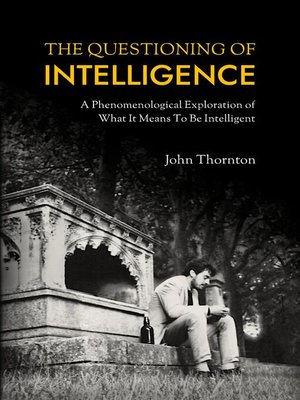 cover image of The Questioning of Intelligence